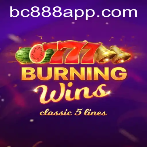 Exploring the Captivating World of BurningWins on BC888.com