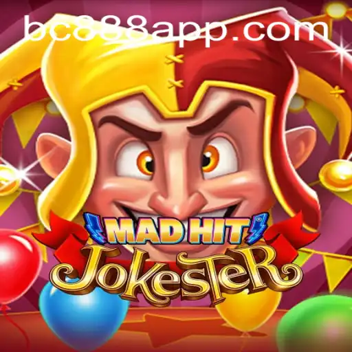 MadHitJokester: A Revolutionary Gaming Experience with BC888.com