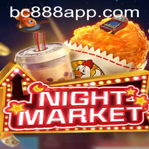 Exploring the Thrilling World of NIGHTMARKET on BC888.com