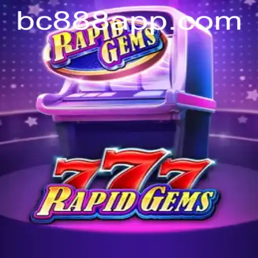Discovering the Thrills of RapidGems777