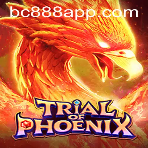 TrialofPhoenix: Rise Through the Flames of Gaming with BC888.com
