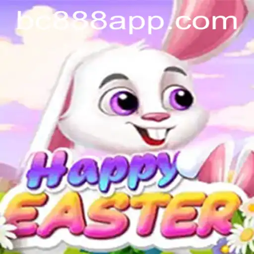 Exploring the Exciting World of 'HappyEaster' – A New Game from BC888.com