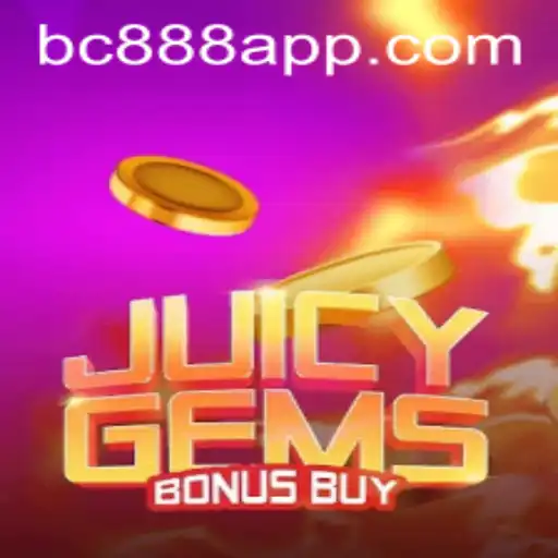 Discover the Exciting World of JuicyGemsBonusBuy at BC888.com