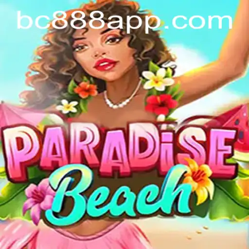 Discovering ParadiseBeach: An In-Depth Look at the Exciting Game Offered by BC888.com